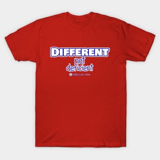 Different not Deficient T-Shirt